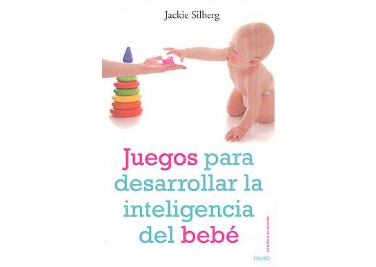 «JUEGOS PARA DESARROLLAR LA INTELIGENCIA DEL BEBE»