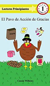 El Pavo de Acción de Gracias (Lectores Principiantes- Nivel 1)