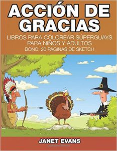 Accion de Gracias: Libros Para Colorear